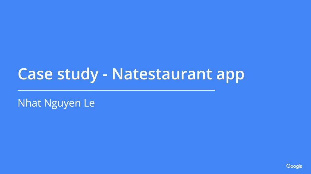 Google UX Design Certificate - Portfolio Project 1 - Natestaurant (1)-1